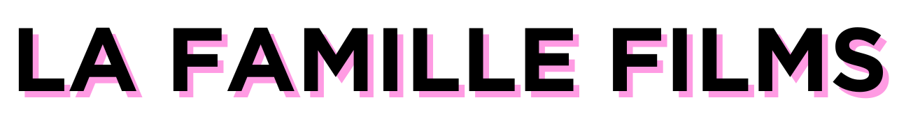 La Famille Films